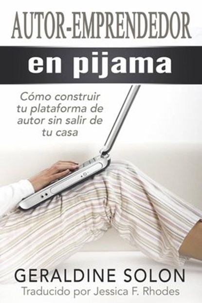 Autor-Emprendedor En Pijama, Geraldine Solon - Ebook - 9781507104910