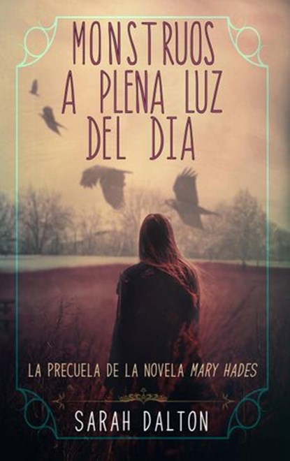 Monstruos a plena luz del día, Sarah Dalton - Ebook - 9781507108512
