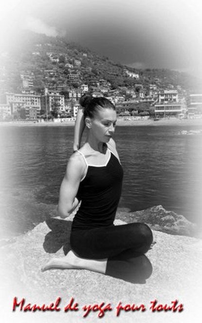 Manuel de yoga pour tous, cristiano pugno - Ebook - 9781507108789