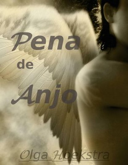Pena de Anjo, Olga Hoekstra - Ebook - 9781507109328