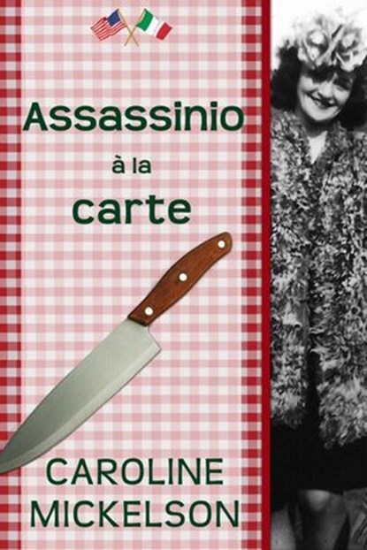 Assassinio á la carte, Caroline Mickelson - Ebook - 9781507111307