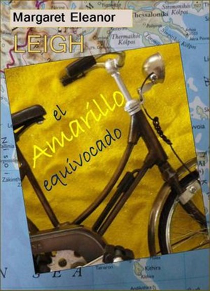 El Amarillo Equivocado, Margaret Eleanor Leigh - Ebook - 9781507128398