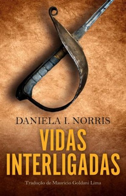 Vidas Interligadas, Daniela I. Norris - Ebook - 9781507129449