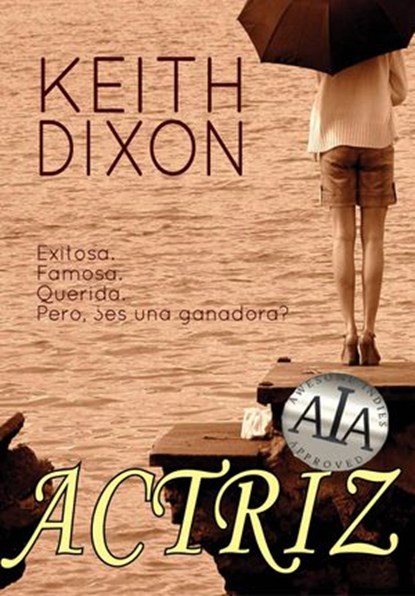 Actriz, Keith Dixon - Ebook - 9781507129579