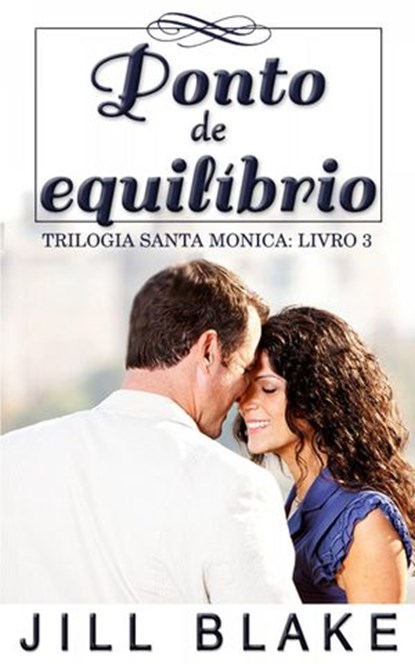 Ponto de equilíbrio, Jill Blake - Ebook - 9781507130841