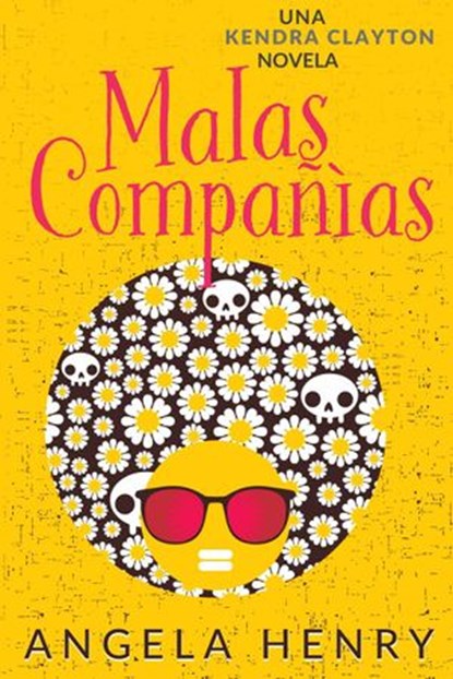 Malas compañías, Angela Henry - Ebook - 9781507131077