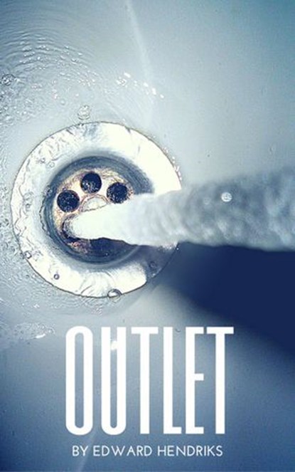 Outlet, Edward Hendriks - Ebook - 9781507134153