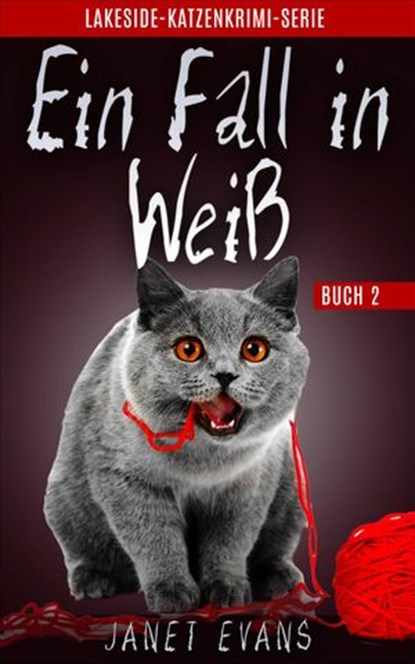 Ein Fall in Weiß, Janet Evans - Ebook - 9781507135792