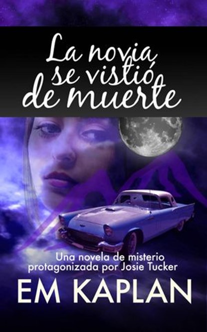 La novia se vistió de muerte, EM Kaplan - Ebook - 9781507140031