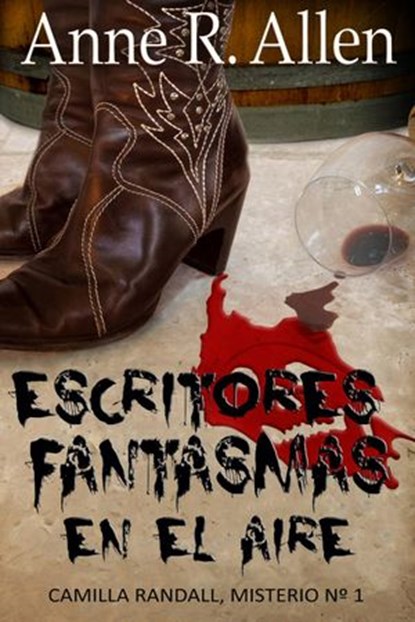 Escritores fantasmas en el aire: Camilla Randall, Misterio Nº 1, Anne R. Allen ; (Mark Williams - editor) - Ebook - 9781507143285