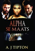 Alpha se Maats | Aj Tipton | 