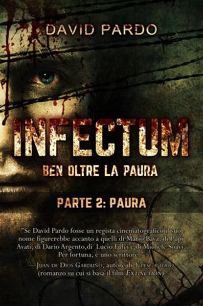 Infectum (Parte II: Paura), David Pardo - Ebook - 9781507147825