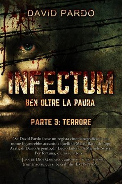 Infectum (Parte III: Terrore), David Pardo - Ebook - 9781507147832