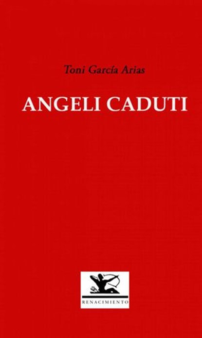 Angeli Caduti, Toni García Arias - Ebook - 9781507154991