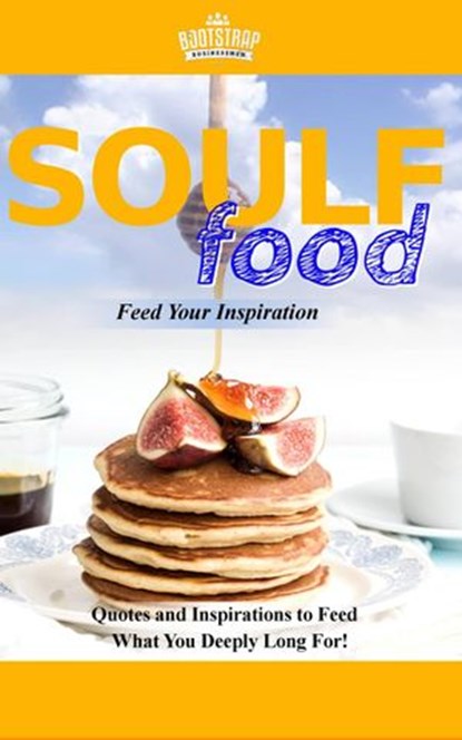 Soulf Food, Bootstrap Businessmen - Ebook - 9781507159644