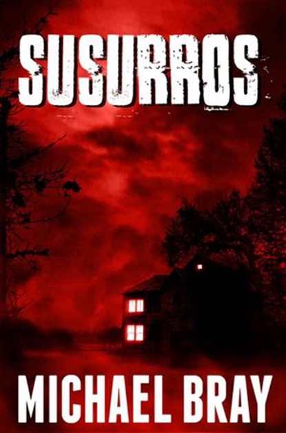 Susurros, Michael Bray - Ebook - 9781507162194