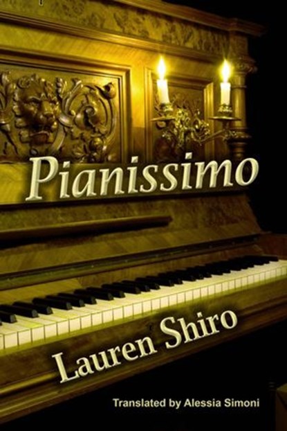 Pianissimo, Lauren Shiro - Ebook - 9781507163894