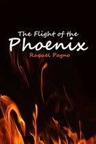 The Flight of the Phoenix | Raquel Pagno | 