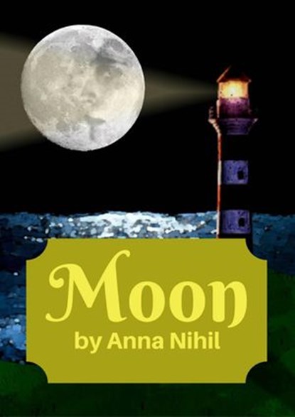 Moon, Anna Nihil - Ebook - 9781507166475