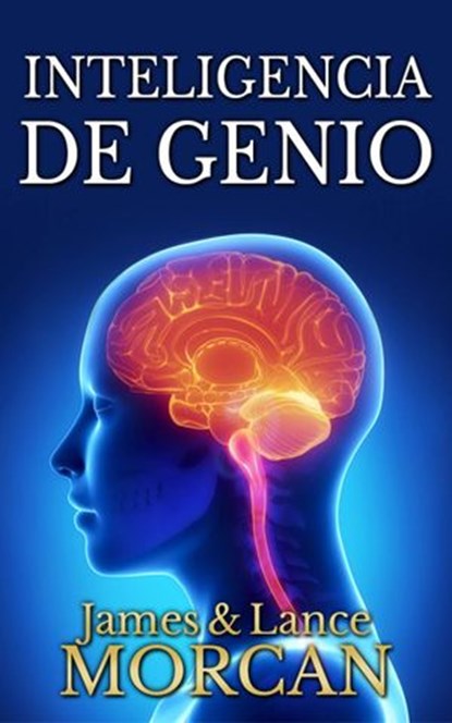 Inteligencia de Genio, James Morcan ; Lance Morcan - Ebook - 9781507166994