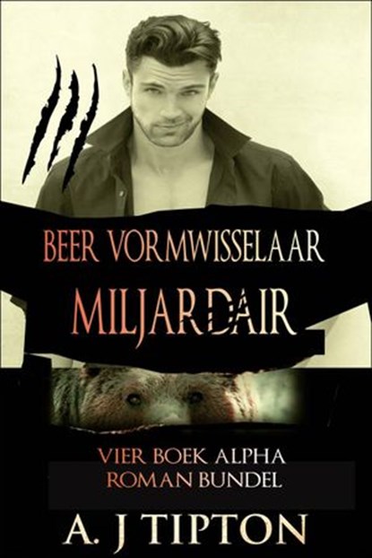 Beer Vormwisselaar Miljardair: Vier Boek Alpha Roman Bundel, AJ Tipton - Ebook - 9781507170373