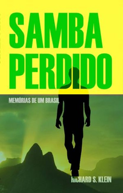 Samba Perdido, Richard S. Klein - Ebook - 9781507184004