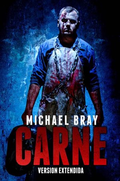 Carne. Version Extendida., Michael Bray - Ebook - 9781507188859