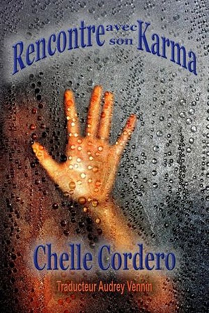 Rencontre avec son Karma, Chelle Cordero - Ebook - 9781507192559
