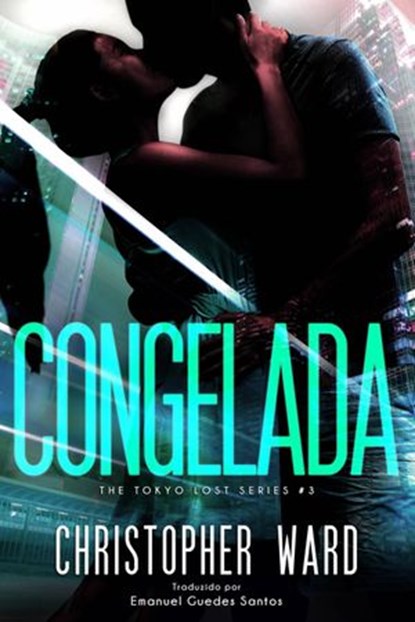 Congelada, Christopher Ward - Ebook - 9781507198131
