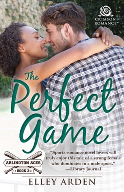 The Perfect Game, Elley Arden - Ebook - 9781507205617