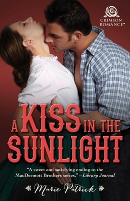 A Kiss in the Sunlight, Marie Patrick - Ebook - 9781507208311