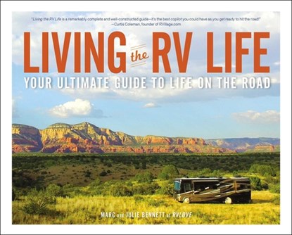 Living the RV Life, Marc Bennett ; Julie Bennett - Paperback - 9781507208984