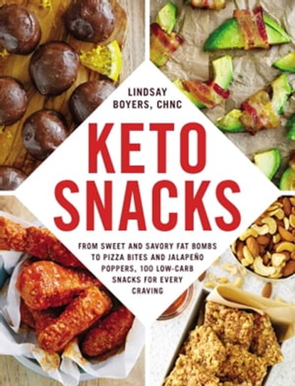 Keto Snacks, Lindsay Boyers - Ebook - 9781507209219