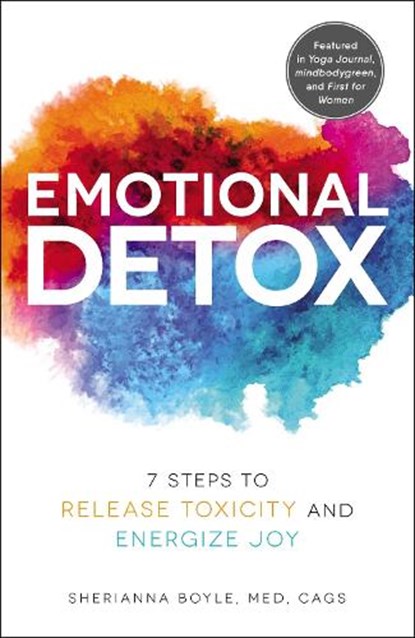 Emotional Detox, Sherianna Boyle - Paperback - 9781507210000