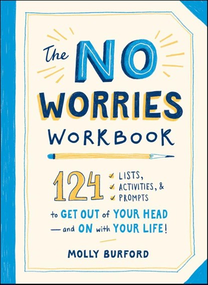 The No Worries Workbook, Molly Burford - Paperback - 9781507211564