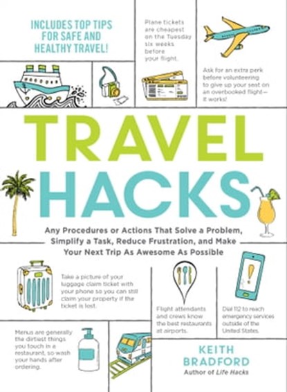 Travel Hacks, Keith Bradford - Ebook - 9781507213537