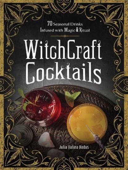 WitchCraft Cocktails, Julia Halina Hadas - Gebonden - 9781507213933