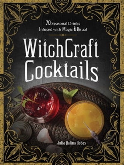 WitchCraft Cocktails, Julia Halina Hadas - Ebook - 9781507213940