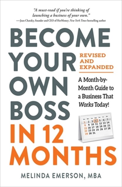 Become Your Own Boss in 12 Months, Revised and Expanded, Melinda Emerson - Paperback - 9781507215982