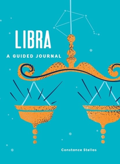 Libra: A Guided Journal, Constance Stellas - Gebonden - 9781507219539