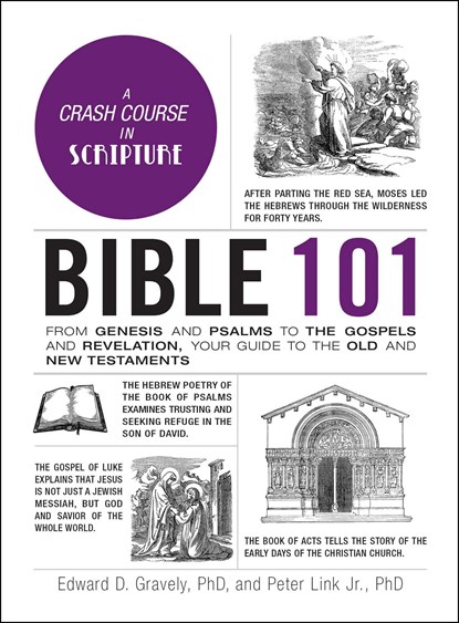 Bible 101, DR. EDWARD D.,  PhD Gravely ; Dr. Peter, Jr., PhD Link - Gebonden - 9781507219805