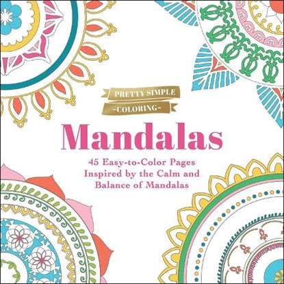 Pretty Simple Coloring: Mandalas, Adams Media - Paperback - 9781507221112