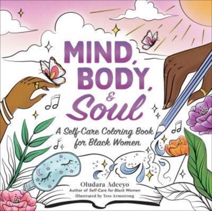 Mind, Body, & Soul, Oludara Adeeyo - Paperback - 9781507221624