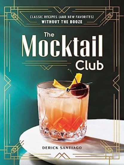 The Mocktail Club, Derick Santiago - Gebonden - 9781507221631