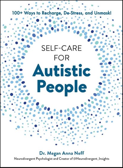 Self-Care for Autistic People, Megan Anna Neff - Gebonden - 9781507221938