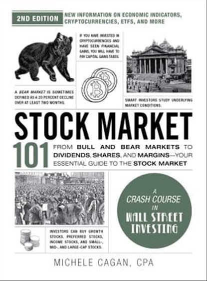 Stock Market 101, 2nd Edition, Michele Cagan, CPA - Ebook - 9781507222331