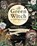 The Green Witch Illustrated, Arin Murphy-Hiscock - Gebonden - 9781507223192