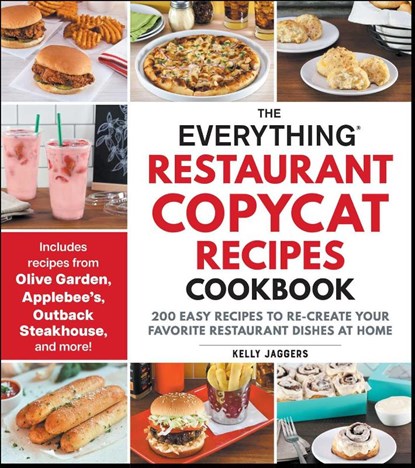 The Everything Restaurant Copycat Recipes Cookbook, Kelly Jaggers - Paperback - 9781507223239