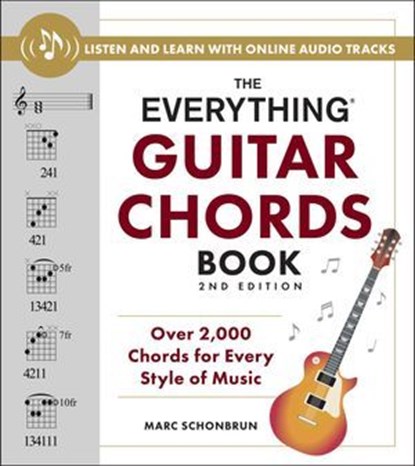 The Everything Guitar Chords Book, 2nd Edition, Marc Schonbrun - Ebook - 9781507223352