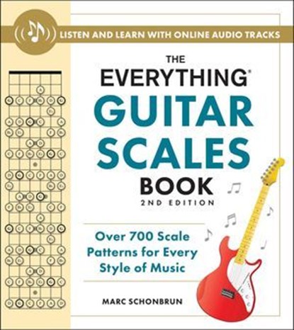 The Everything Guitar Scales Book, 2nd Edition, Marc Schonbrun - Ebook - 9781507223765